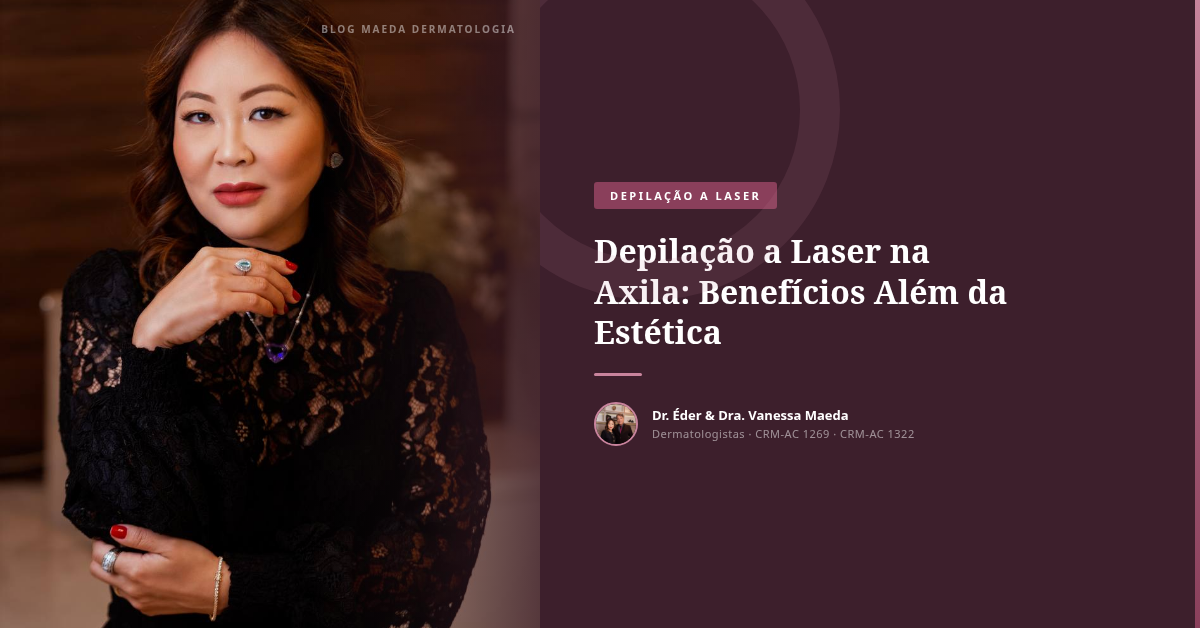 Depilação a Laser na Axila: Benefícios Além da Estética