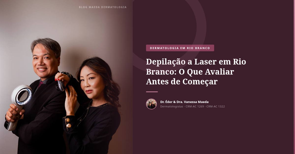 Depilação a Laser em Rio Branco: O Que Avaliar Antes de Começar