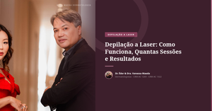Depilação a Laser: Como Funciona, Quantas Sessões e Resultados