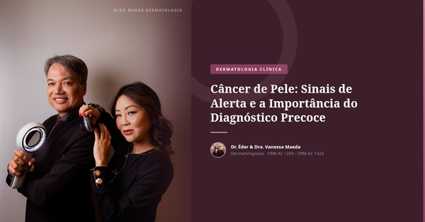 Câncer de Pele: Sinais de Alerta e a Importância do Diagnóstico Precoce
