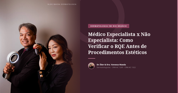 Médico Especialista x Não Especialista: Como Verificar o RQE Antes de Procedimentos Estéticos