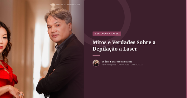 Mitos e Verdades Sobre a Depilação a Laser